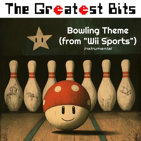 Bowling Theme (from "Wii Sports")