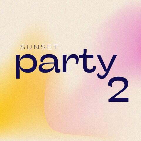Sunset Party 2