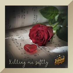 Killing Me Softly (With His Song)