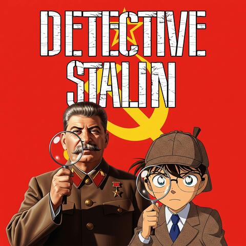 Detective Stalin