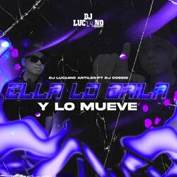 Ella Lo Baila y Lo Mueve