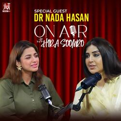 On Air With Awaz Special Guest Dr Nada Hasan On Air With Hira Soomro