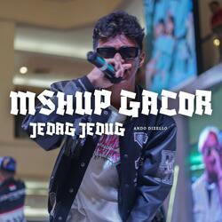 MSHUP GACOR JedagJedug