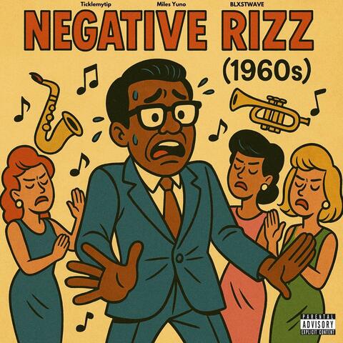 Negative Rizz (1960s)