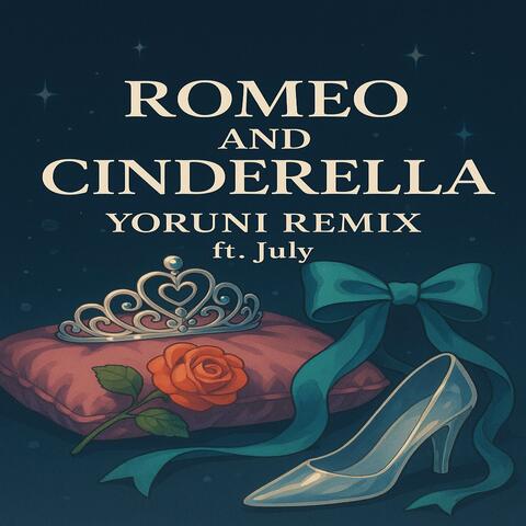 Romeo and Cinderella