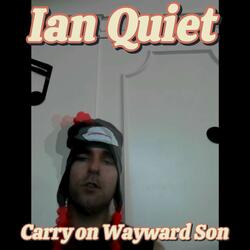 Carry on Wayward Son