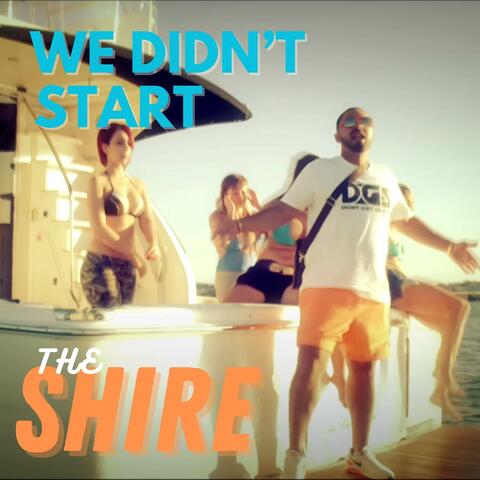 We didn't start the Shire