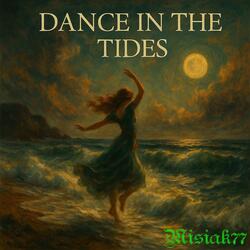Dance In The Tides