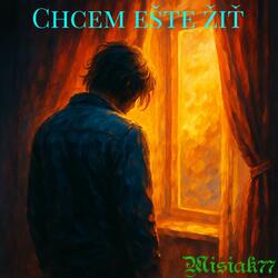 Chcem ešte žiť