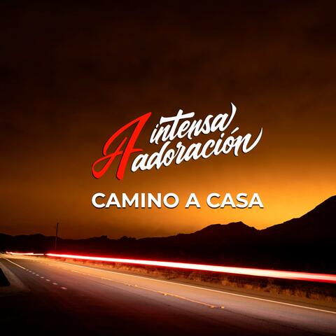 Camino a Casa
