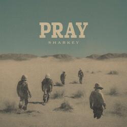 PRAY