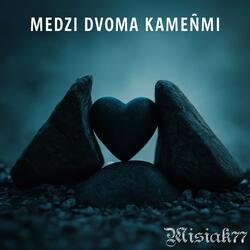 Medzi dvoma kameňmi