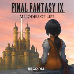 Melodies of Life (From "Final Fantasy IX")