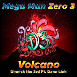 Volcano (From "Mega Man Zero 3")