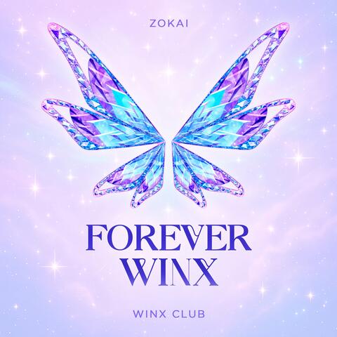 Forever Winx (From "Winx Club")