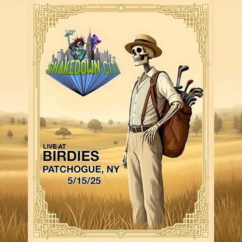 Patchogue, NY - 5/15/25 - Birdies