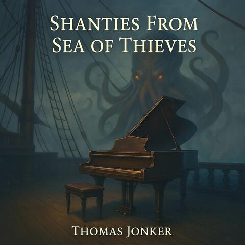 Shanties From Sea of Thieves