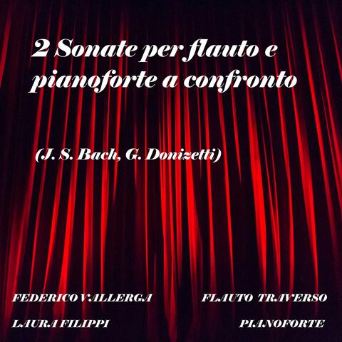 2 Sonate per flauto e pianoforte a confronto (J. S. Bach, G. Donizetti)