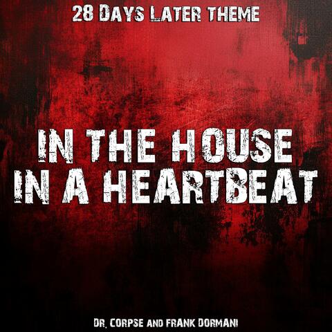 In the House - In a Heartbeat