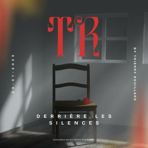 Derrière les silences