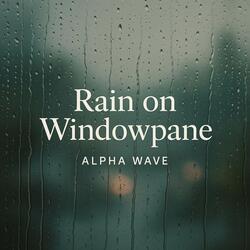 Rain on Windowpane (Ambient Pad Mix)