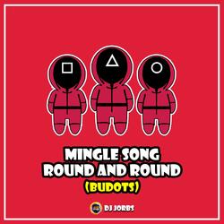 Mingle Song Round And Round