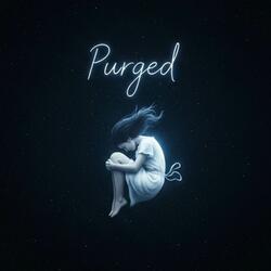 Ashes of the Self (Part 2) [From Purged]