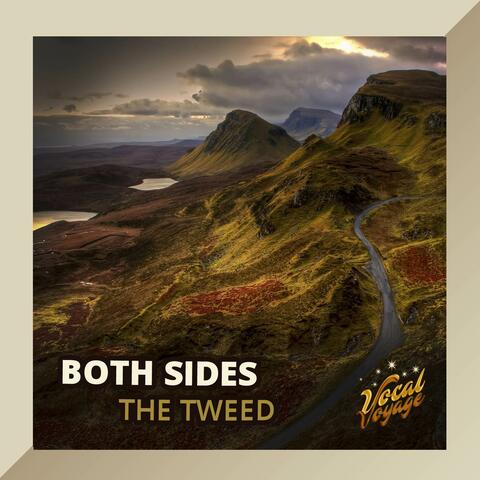 Both sides the tweed
