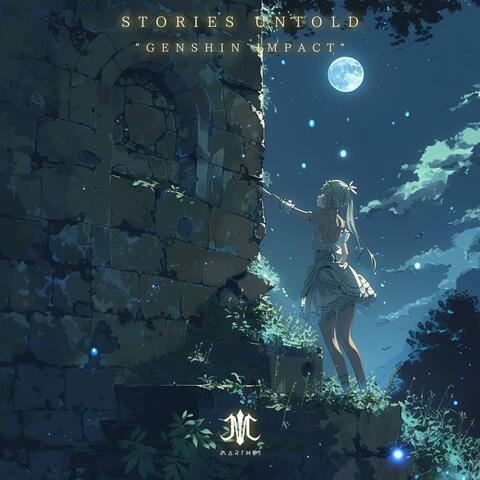 Stories Untold "Genshin Impact"