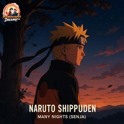 Naruto Shippuden OST 2 - Senya ( Many Nights )
