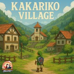 Kakariko Village (from "Ocarina of Time")