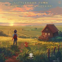 Littleroot Town "Pokémon Ruby & Sapphire"
