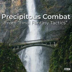 Precipitous Combat (From "Final Fantasy Tactics")