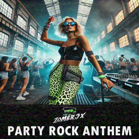 PARTY ROCK ANTHEM