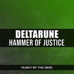 Hammer of Justice (From "Deltarune")