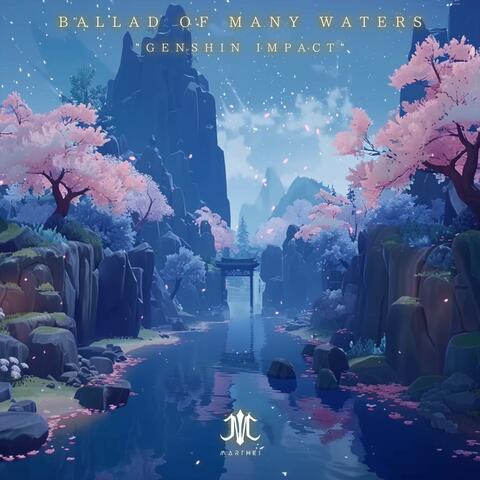 Ballad of Many Waters "Genshin Impact"