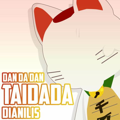 TAIDADA (From "DanDaDan")