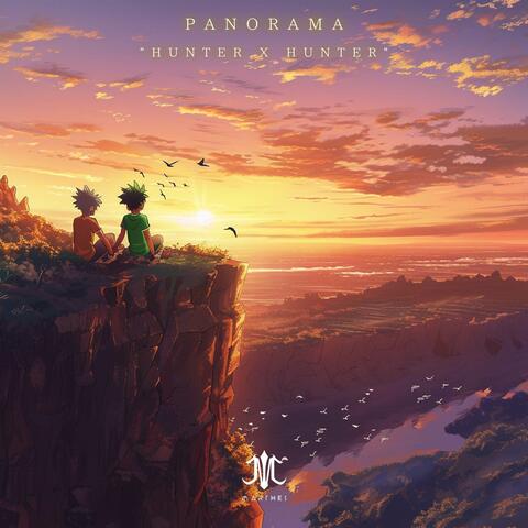 Panorama (パノラマ) "Hunter X Hunter"