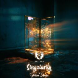 Singularity (Piano Version)