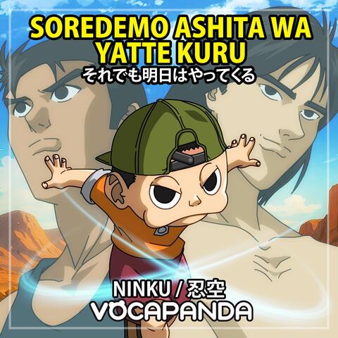Soredemo Ashita wa Yatte Kuru (Ending Theme From "Ninku")