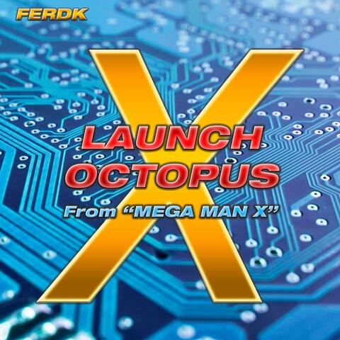 Launch Octopus (From "Mega Man X")