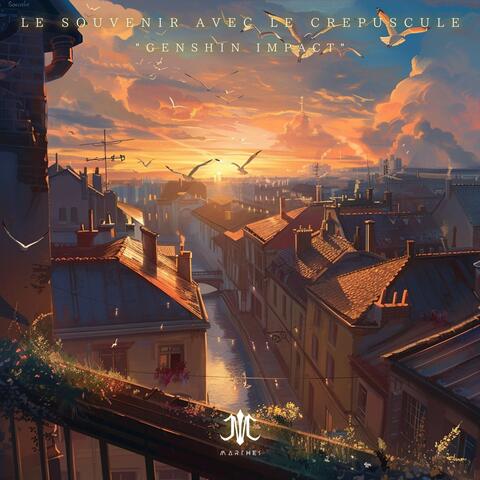 Le Souvenir Avec Le Crepuscule "Genshin Impact" (Piano Version)