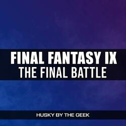 The Final Battle (From "Final Fantasy IX")