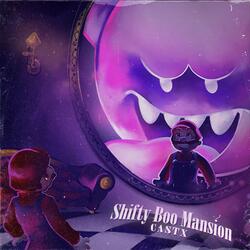 Shifty Boo Mansion (Remix) [Theme from Super Mario 3D World]
