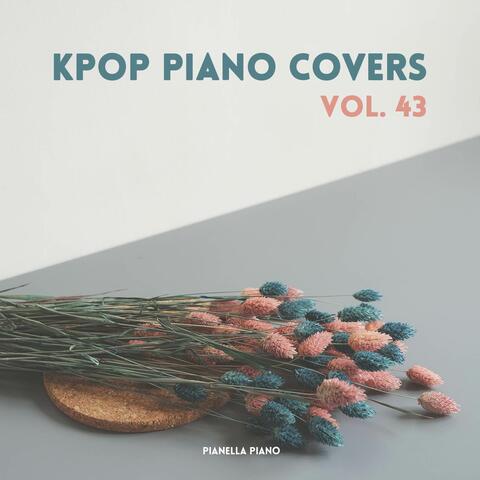KPOP Piano Covers, Vol. 43