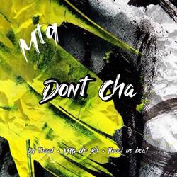 MTG -Dont Cha