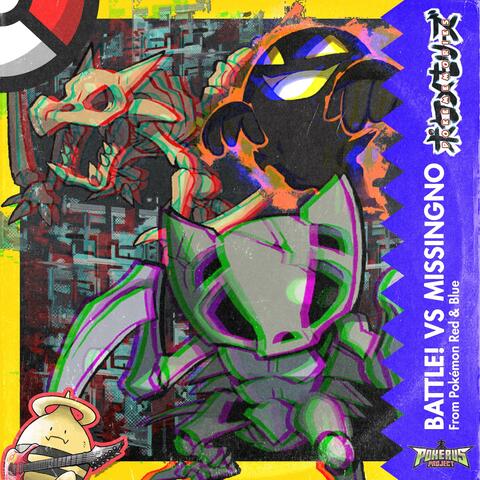 Battle! Vs Missing No (From "Pokémon Red & Blue")