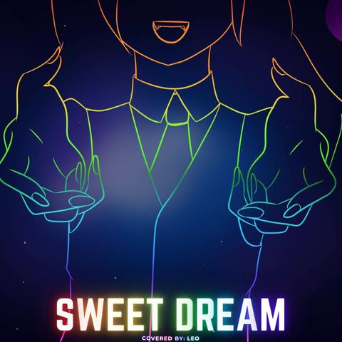 Sweet Dream (from ALIEN STAGE)