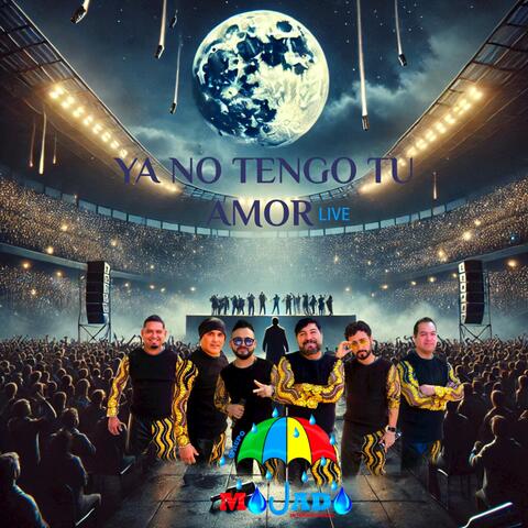 Ya no tengo tu amor en vivo