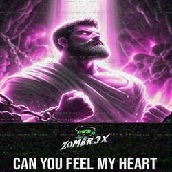 CAN YOU FEEL MY HEART
